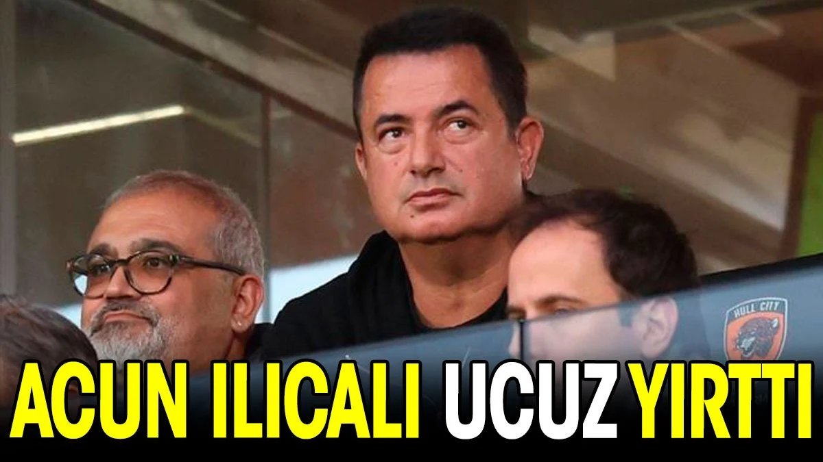 Acun Ilıcalı ucuz yırttı