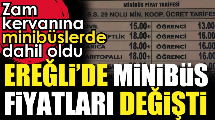 Ereğli'de minibüs ücretlerine zam!