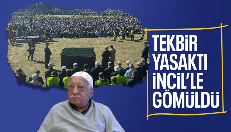 Fetö elebaşının cenazesinde tekbir getirmek yasaklandı: İncil'den bölümler okundu