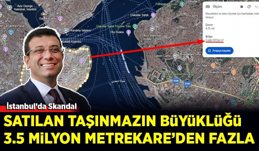 İstanbul'da satılan taşınmazın büyüklüğü ortaya çıktı!