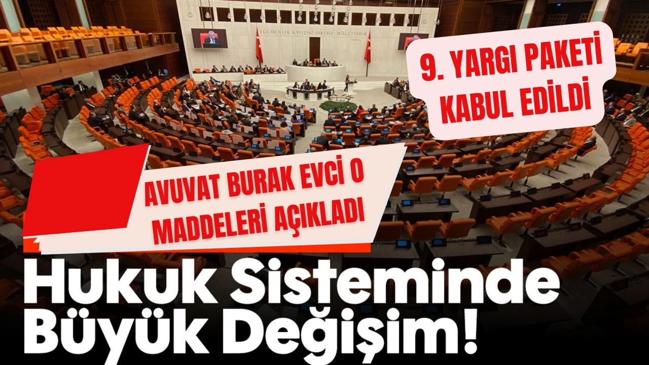 İşte 9. Yargı Paketinin hayatımıza kattığı yenilikler