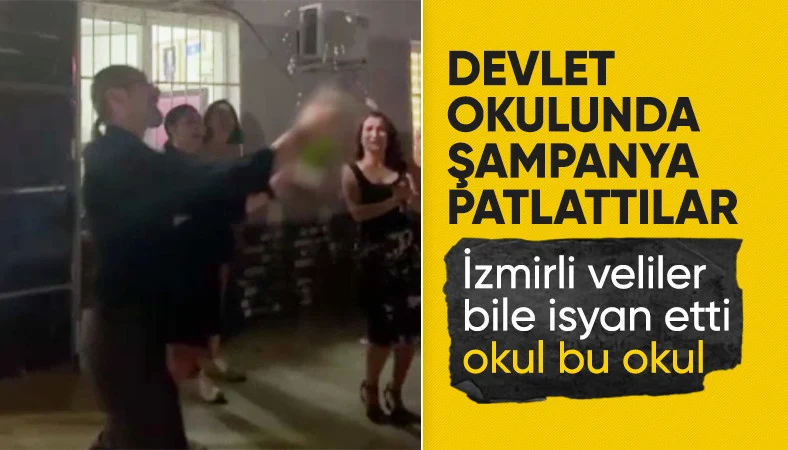 İzmir'de öğretmen okulda şampanya patlattı: Veliler tepki gösterdi