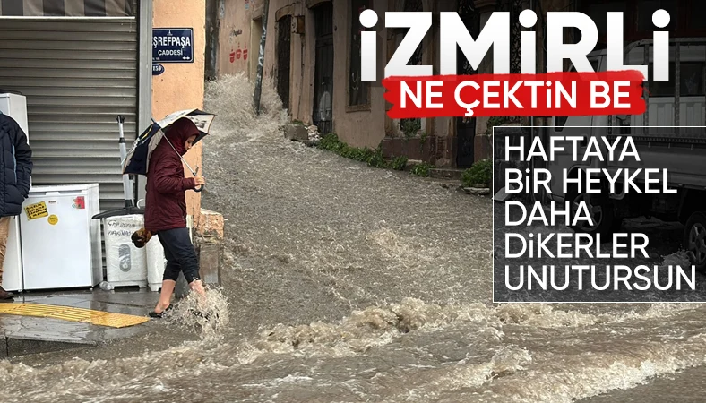 İzmir'de sağanak yağış etkili oldu