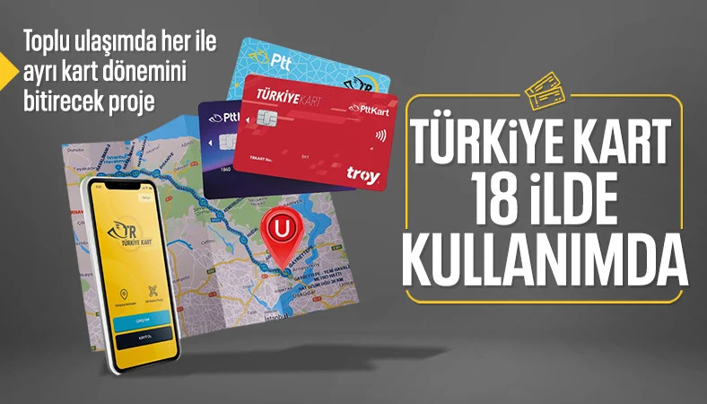 Türkiye Kart'ın 47 bin 265 kullanıcısı var! 18 ilde geçerli olacak