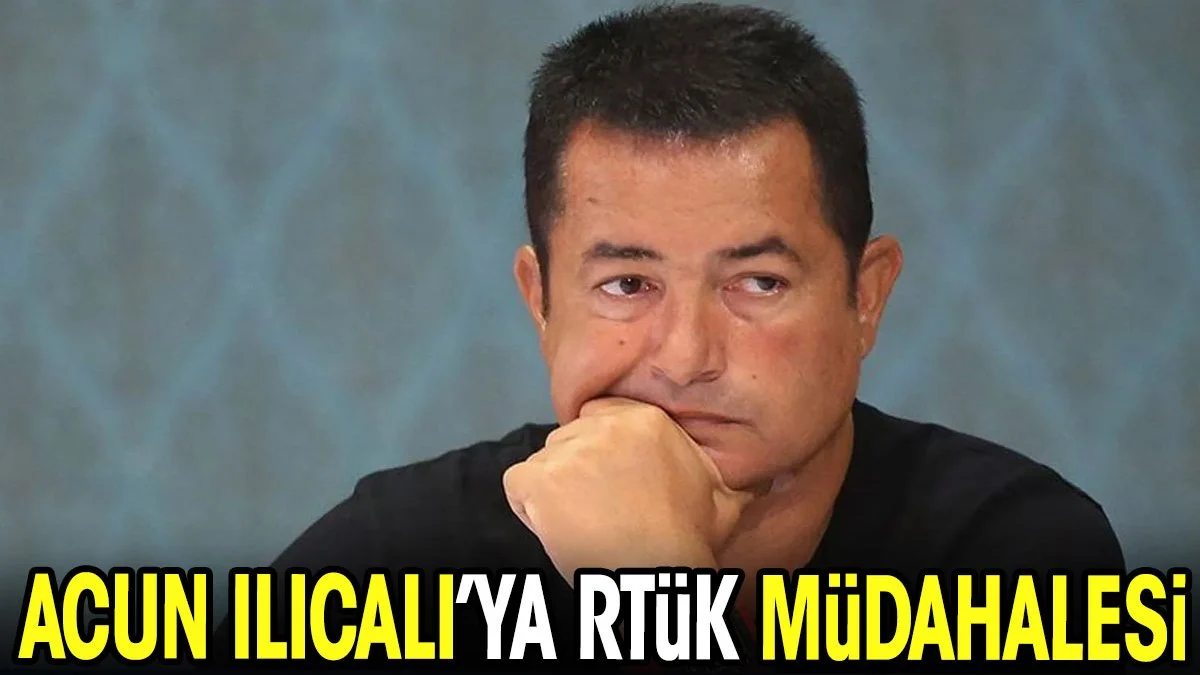 Acun Ilıcalı'ya RTÜK müdahalesi