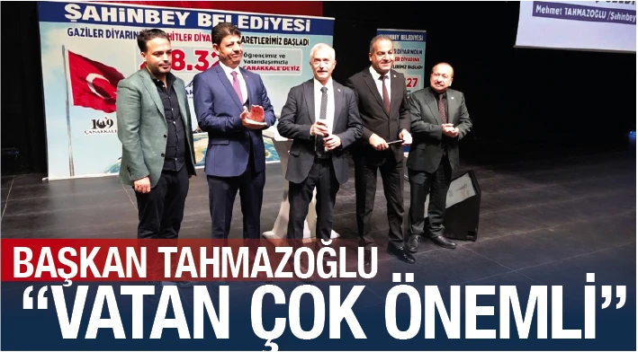 BAŞKAN TAHMAZOĞLU “VATAN ÇOK ÖNEMLİ”