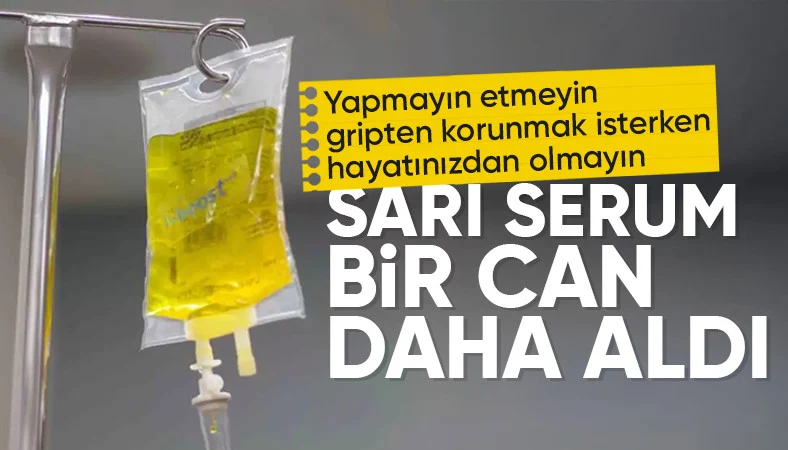 Bir sarı serum faciası da Adana'dan: Genç kadın hayatını kaybetti