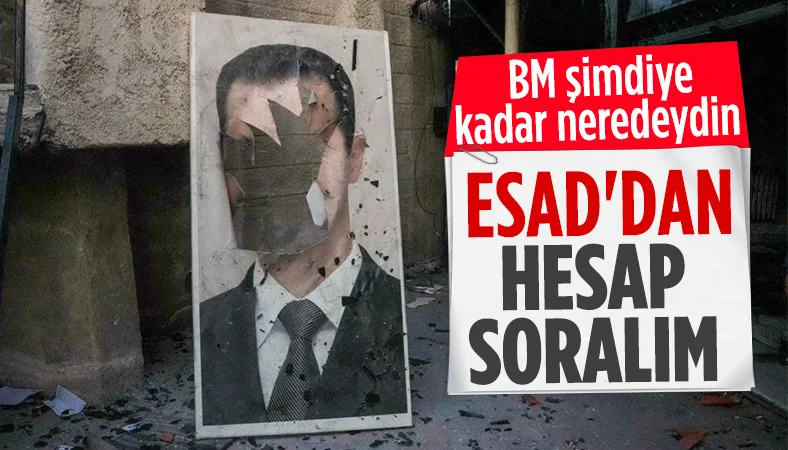 BM: Suriye'nin devrik lideri Esad işlediği suçlar nedeniyle hesap vermeli