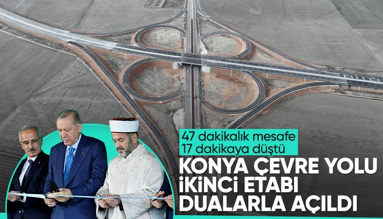 Cumhurbaşkanı Erdoğan Konya'da: Çevre Yolu 2. Kesimi açıldı