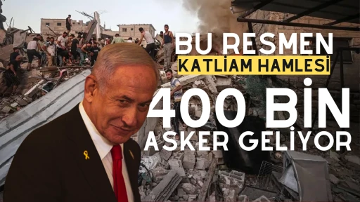 İsrail'den katliam hamlesi! 400 bin asker orduya çağrıldı